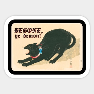 Begon Ye Demon! Silly Hissing Black Cat Design Sticker